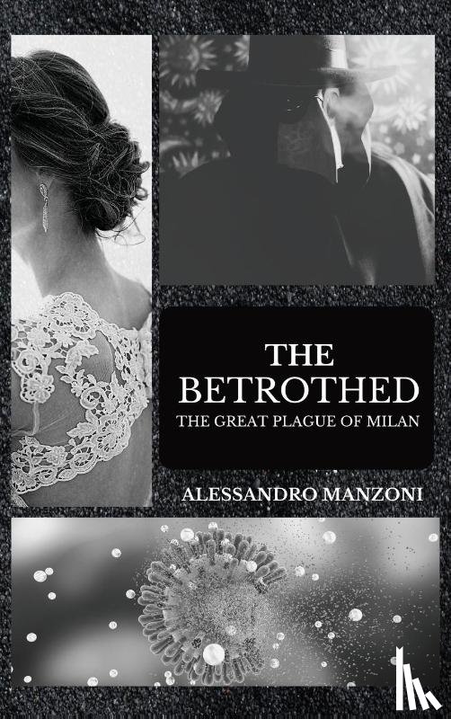 Manzoni, Alessandro - The Betrothed