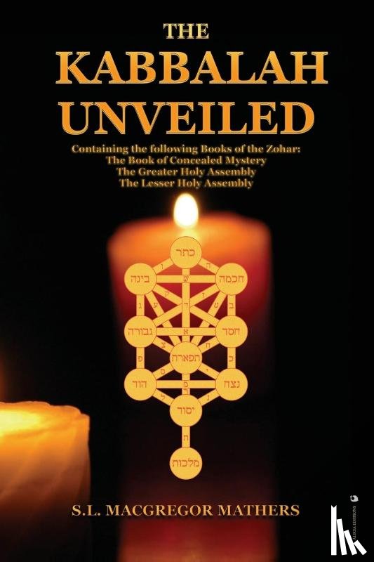 MacGregor Mathers, S L - The Kabbalah Unveiled