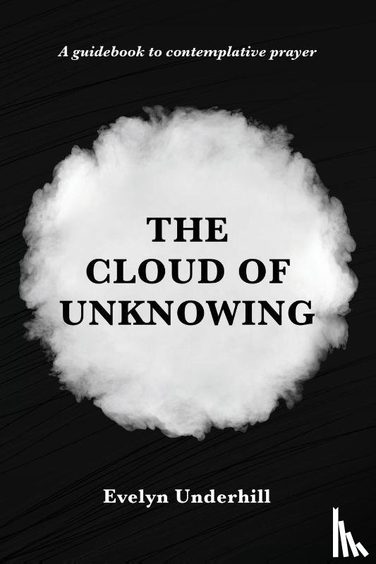 Underhill, Evelyn - The Cloud of Unknowing