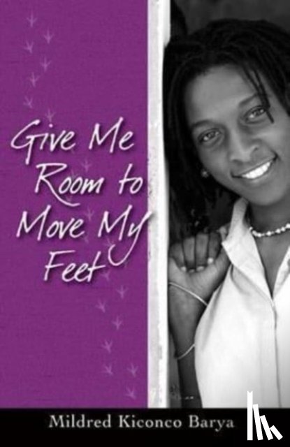Barya, Mildred Kiconco - Give Me Room to Move My Feet