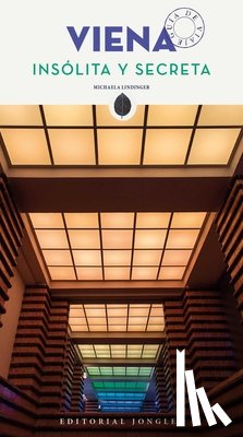 Lindinger, Michaela - SPA-VIENA INSOLITA Y SECRETA