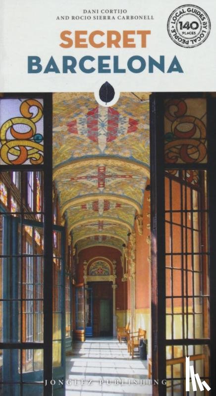 Carbonell, Rocio Sierra, Mesa, Carlos - Secret Barcelona Guide