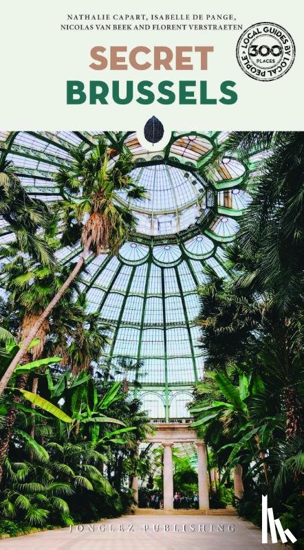 Capart, Nathalie, De Pange, Isabelle, Evrard, Jean-Jacques - Secret Brussels Guide