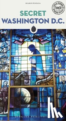 Pendana, Sharon - Secret Washington DC Guide