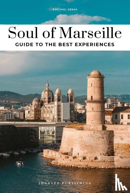 Zerah, Ezequiel - Soul of Marseille Guide