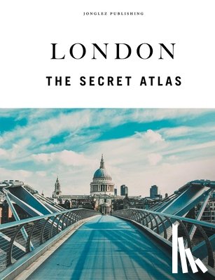 Howard, Rachel - London - The Secret Atlas