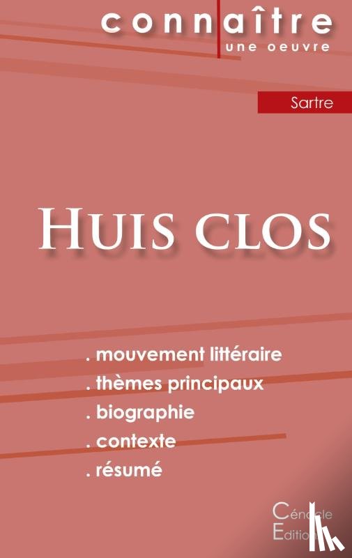 Sartre, Jean-Paul - Fiche de lecture Huis clos de Jean-Paul Sartre (Analyse litteraire de reference et resume complet)