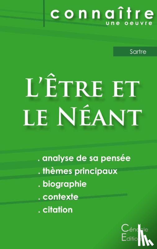 Sartre, Jean-Paul - Fiche de lecture L'Etre et le Neant de Jean-Paul Sartre (Analyse philosophique de reference et resume complet)