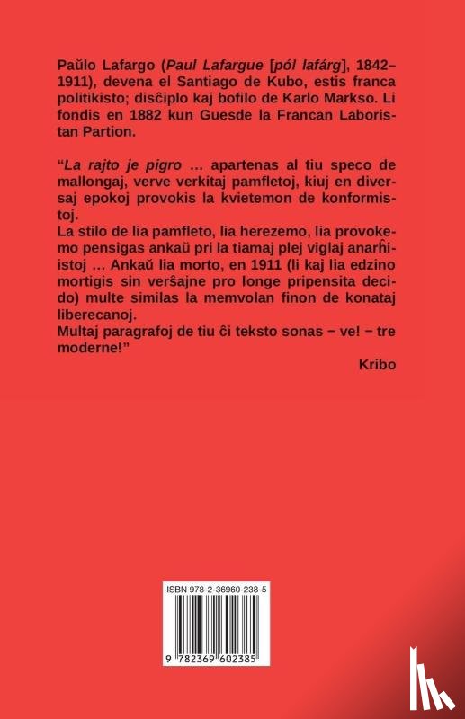 Lafargo (Paul Lafargue), Paŭlo - La rajto je pigro