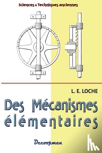 Loche, L E - Des mecanismes elementaires