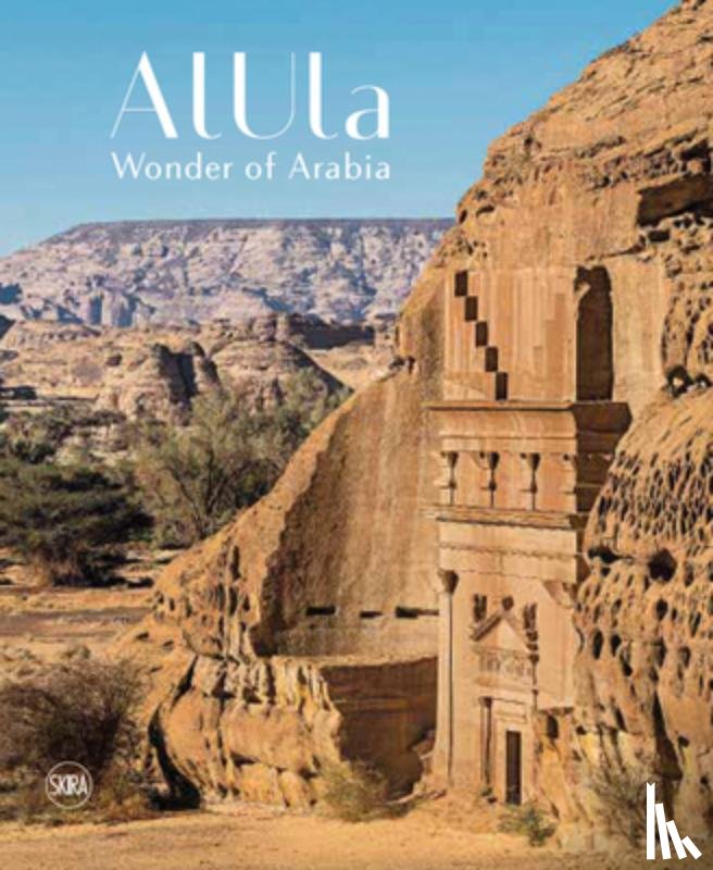Alsuhaibani, Abdulrahman - AlUla: Wonder of Arabia