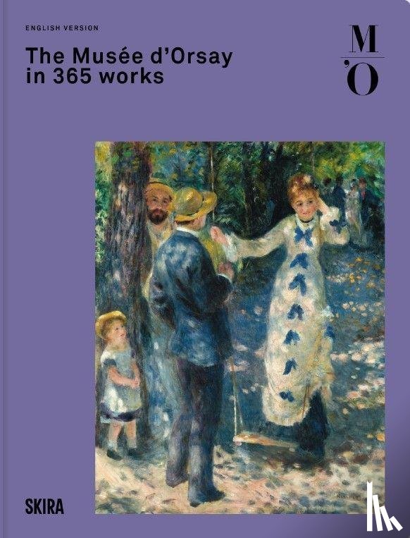  - The Musee d’Orsay in 365 Works