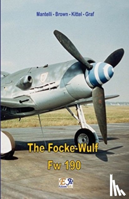 Kittel - Graf, Mantelli - Brown - - The Focke-Wulf Fw 190