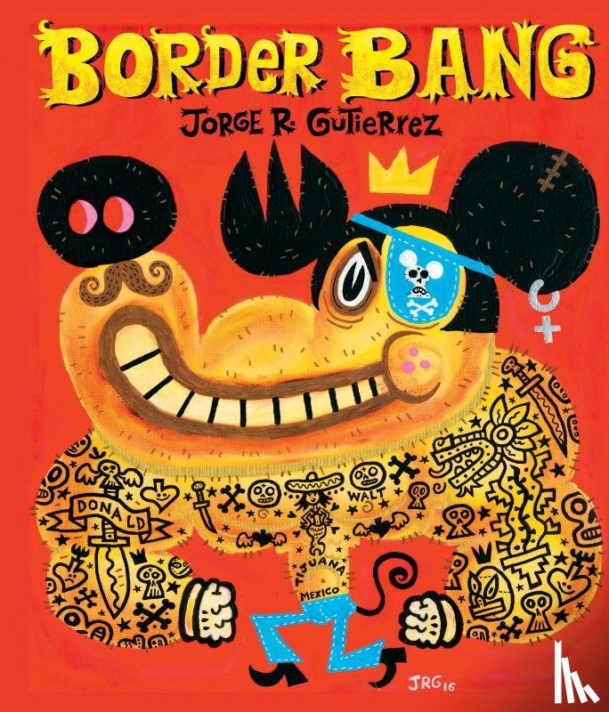 Gutierrez, Jorge - Border Bang (Bilingual edition)