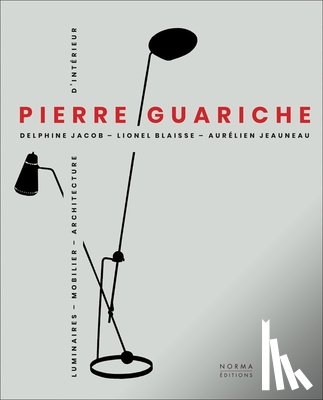 Jacob, Delphine, Blaisse, Lionel, Jeauneau, Aurelien - Pierre Guariche