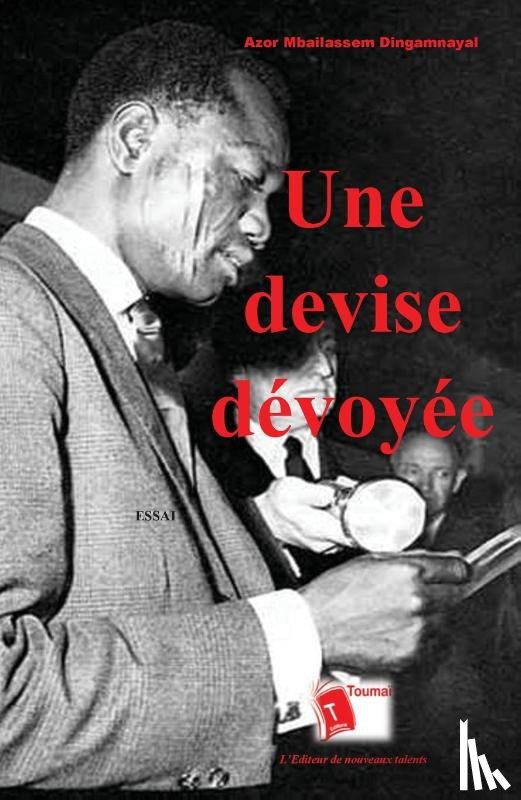 Essai - Une devise dévoyée