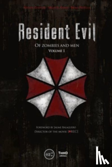 Courcier, Nicolas, El Kanafi, Mehdi, Provezza, Bruno - Resident Evil: Of Zombies And Men