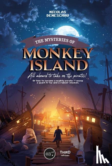 Deneschau, Nicolas - Deneschau, N: Mysteries of Monkey Island