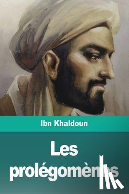 Ibn Khaldoun - Les prolegomenes