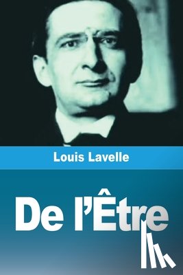 Lavelle, Louis - De l'Être