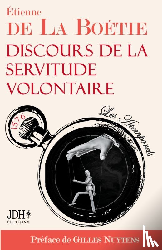 Nuytens, Gilles, de la Boetie, Etienne - Discours de la servitude volontaire