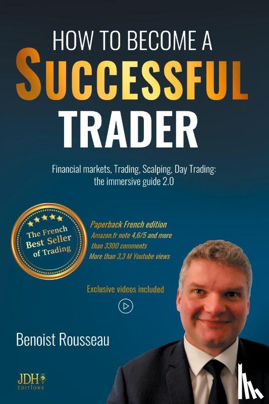Rousseau, Benoist - How to become a successful trader