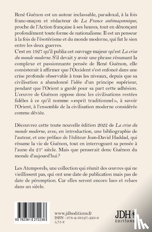 Haddad, Jean-David, Guenon, Rene - La crise du monde moderne de Rene Guenon