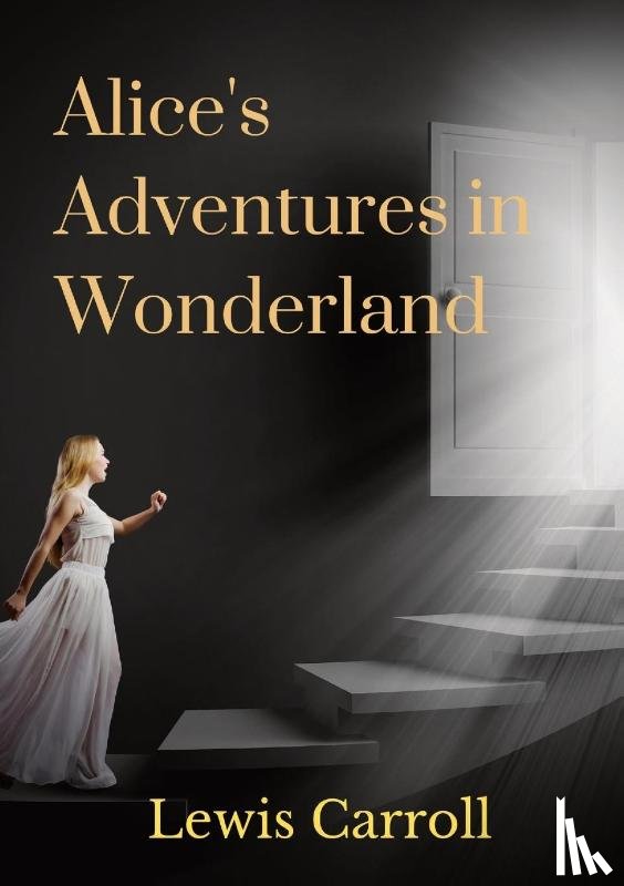 Carroll, Lewis - Alice's Adventures in Wonderland