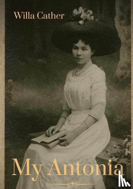 Cather, Willa - My Antonia