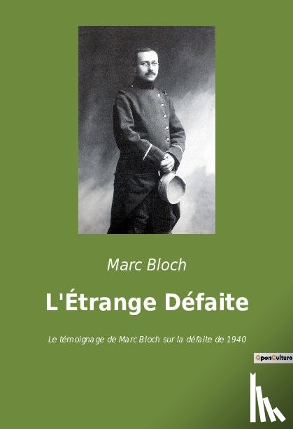 Bloch, Marc - L'Étrange Défaite