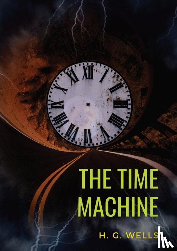 Wells, H G - The Time Machine