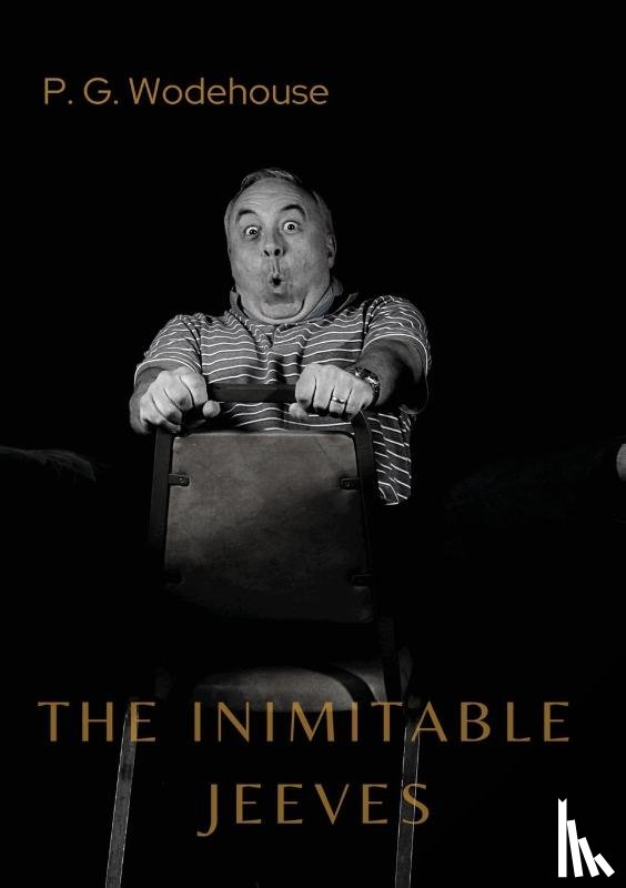Wodehouse, P G - The Inimitable Jeeves