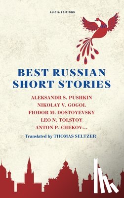 Pushkin, Aleksandr S, Dostoyevsky, Fiodor M - Best Russian Short Stories