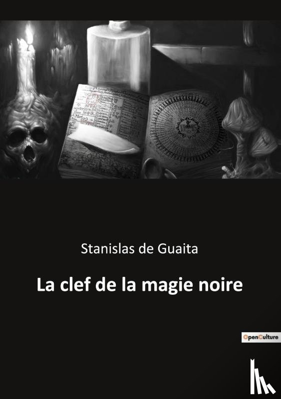 De Guaita, Stanislas - La clef de la magie noire