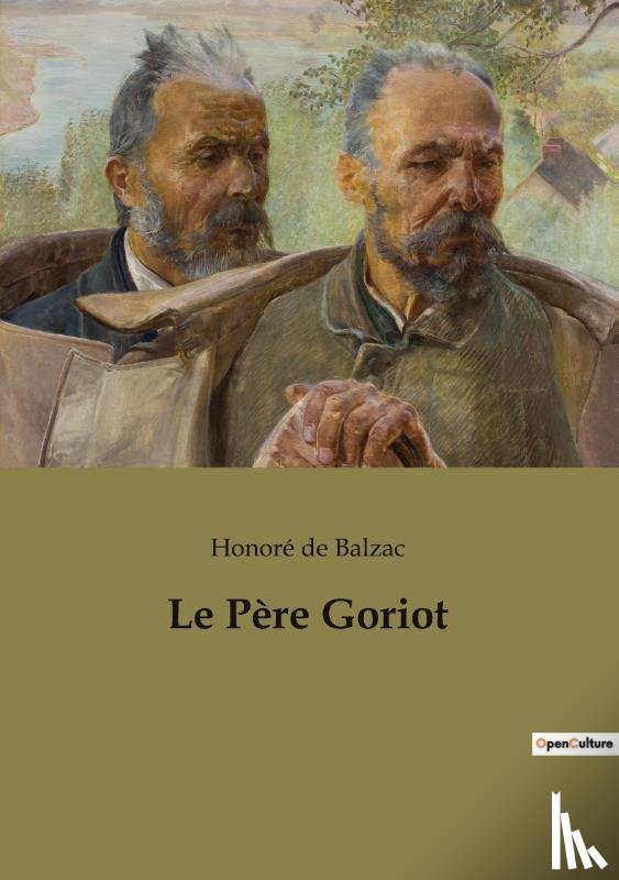 de Balzac, Honoré - Le Père Goriot