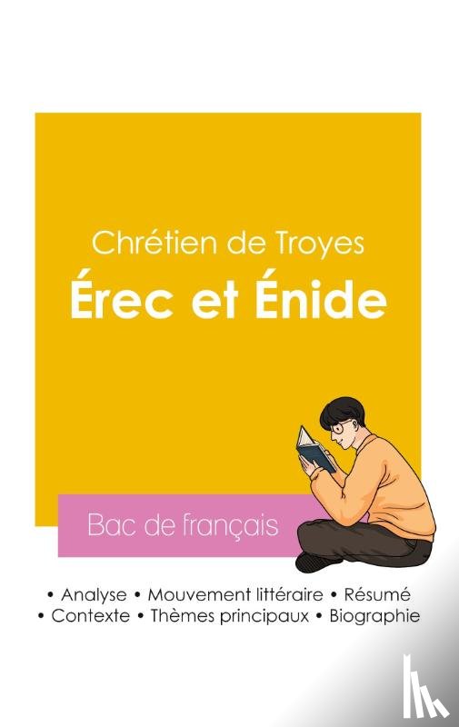 Chretien de Troyes - Reussir son Bac de francais 2026