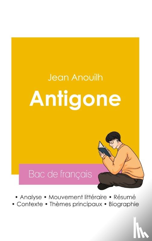 Anouilh, Jean - Reussir son Bac de francais 2026