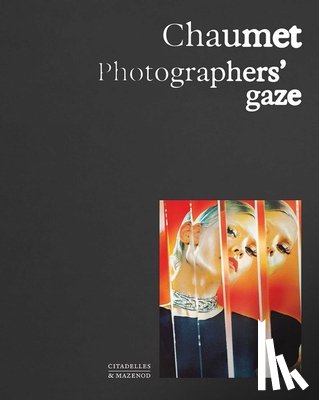 Woolton, Carol, Lecallier, Sylvie, Triebel, Flora - Chaumet. Photographers' gaze
