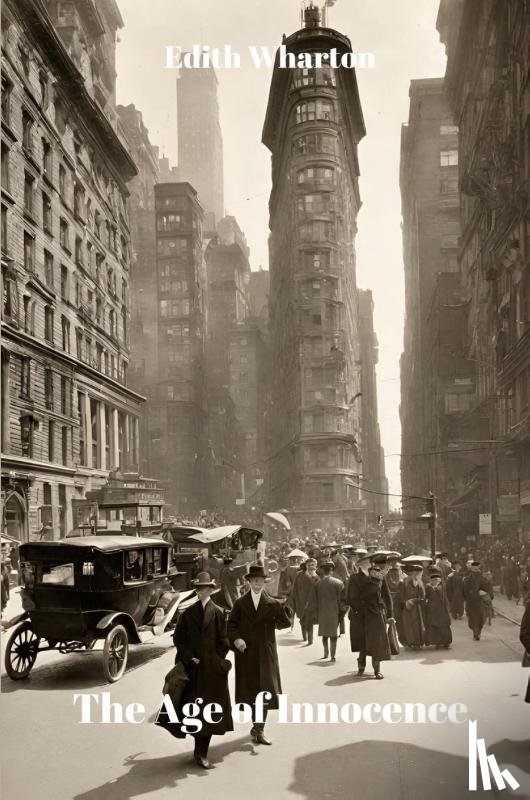 Wharton, Edith - The Age of Innocence (Annotated)