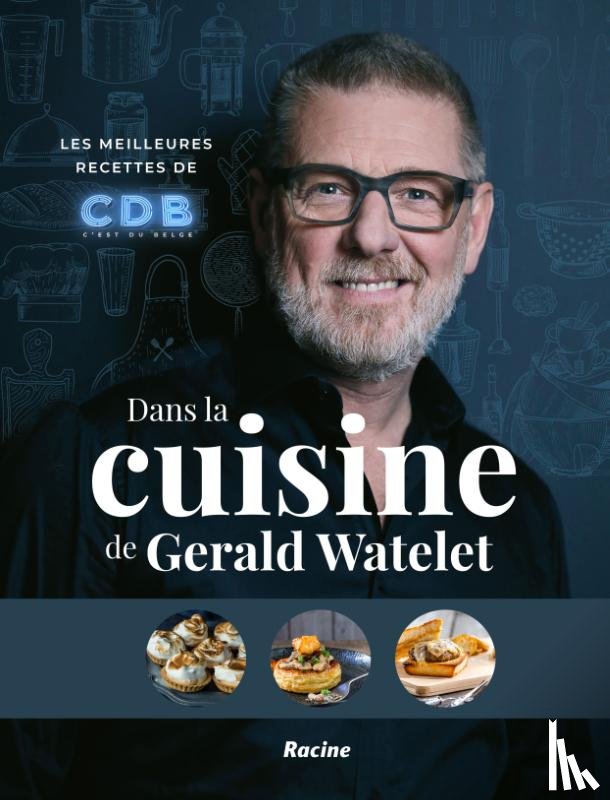 Watelet, Gerald - Dans la cuisine de Gerald Watelet