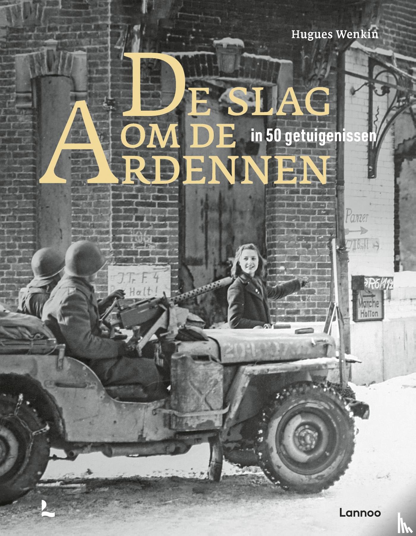 Wenkin, Hugues - De slag om de Ardennen in 50 getuigenissen