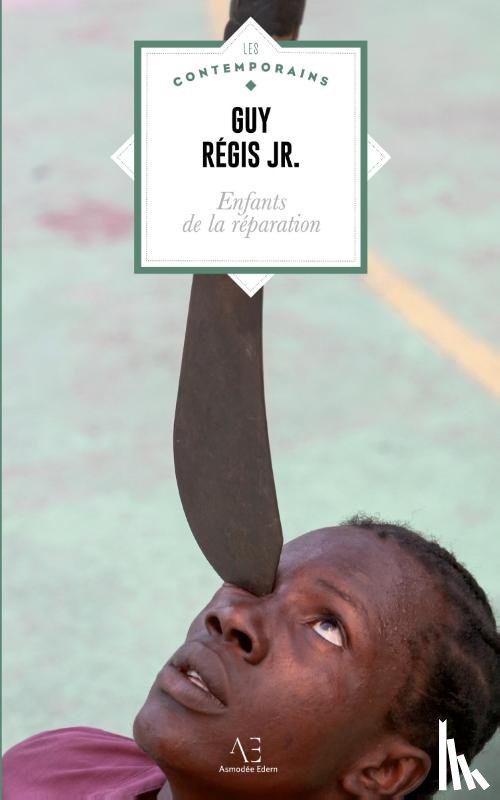 Régis Jr, Guy - Enfants de la réparation