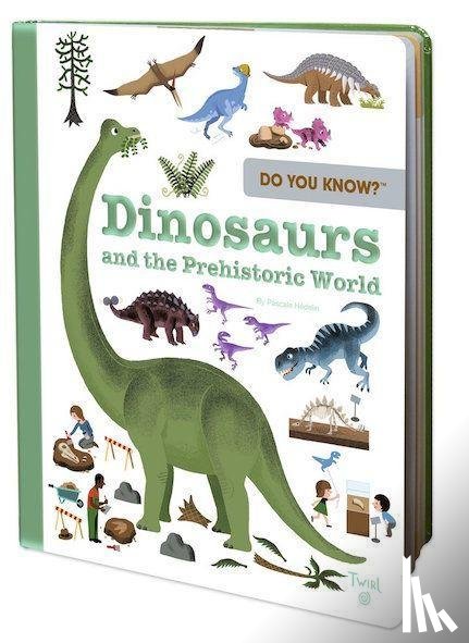 Hedelin, Pascale - Do You Know?: Dinosaurs and the Prehistoric World