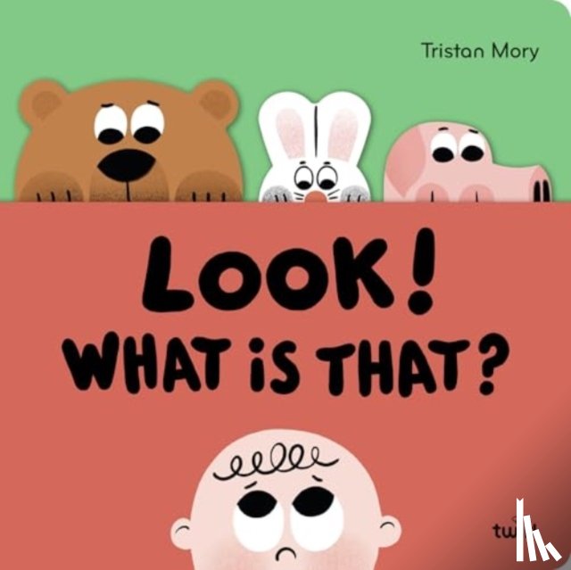 Mory, Tristan - Look! What Is That?