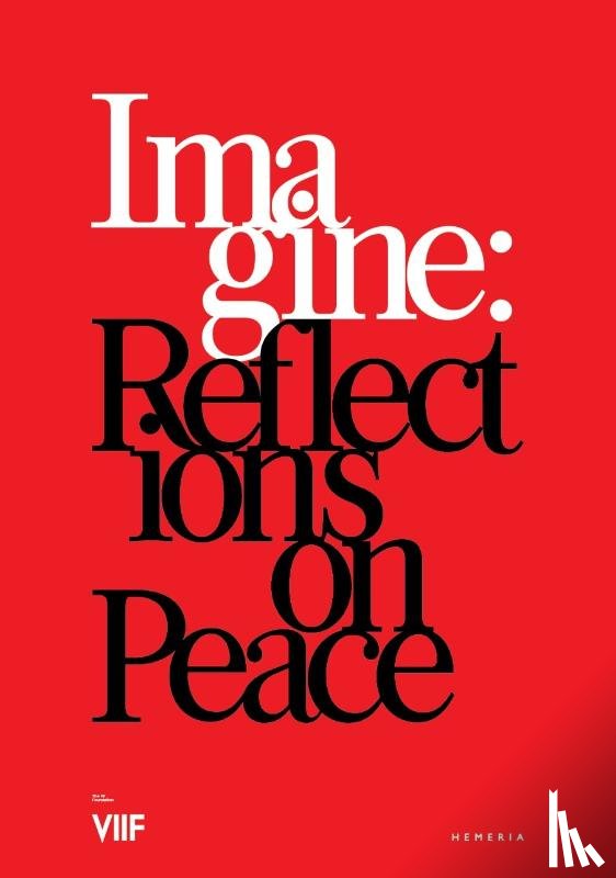 The VII Foundation - Imagine: Reflections on Peace