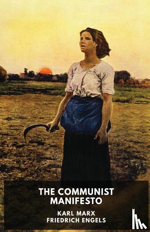 Marx, Karl, Engels, Friedrich - The Communist Manifesto (unabridged edition)