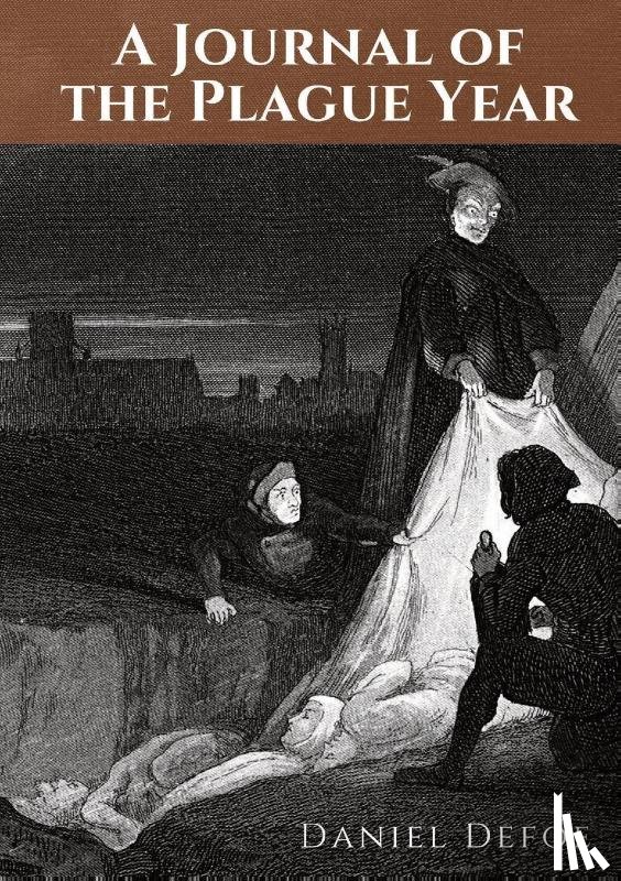 Defoe, Daniel - A Journal of the Plague Year