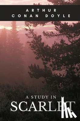 Doyle, Sir Arthur Conan - A Study in Scarlet