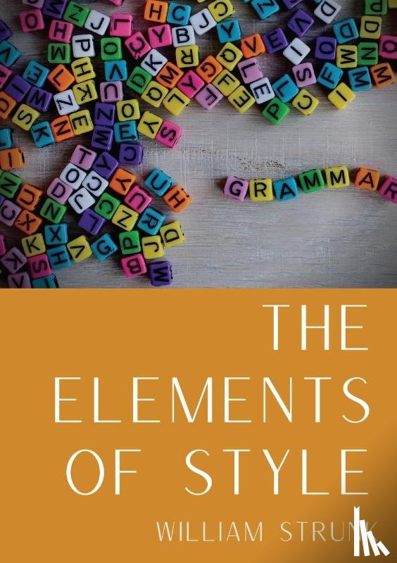 Strunk, William - The Elements of Style