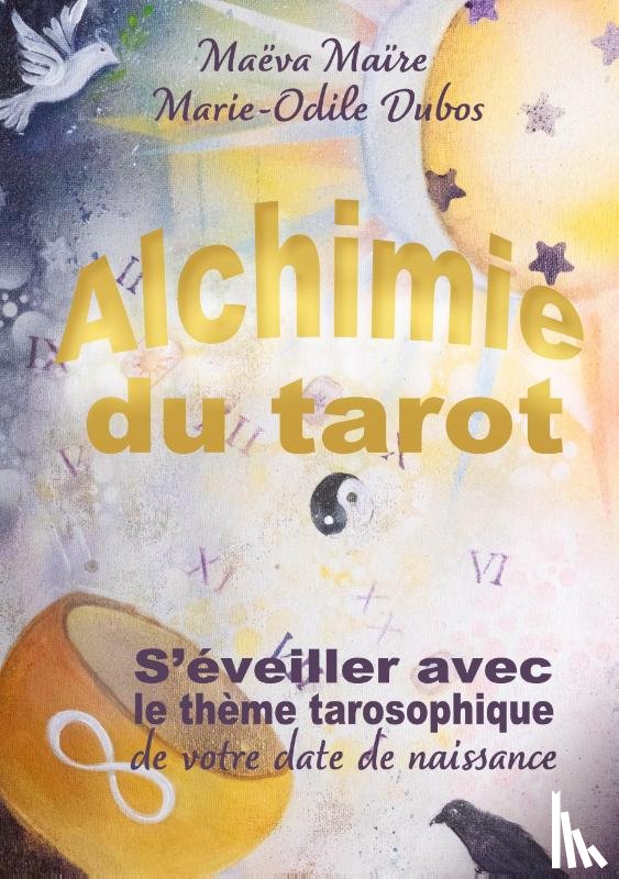 Maire, Maeva, Dubos, Marie-Odile - Alchimie du Tarot